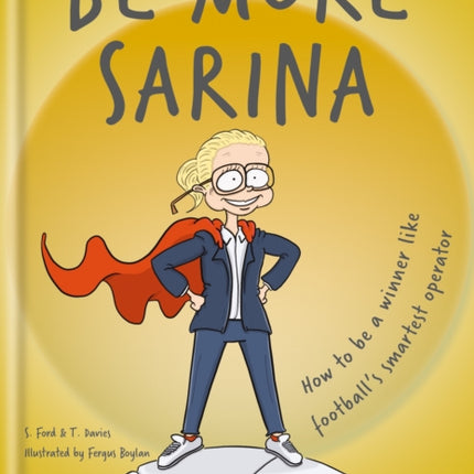 Be More Sarina: Celebrate the Manager of England’s World Cup Finalists