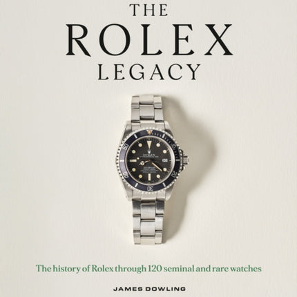 The Rolex Legacy