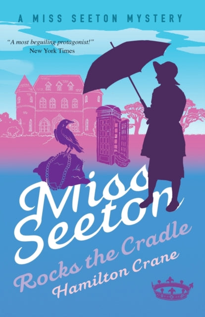 Miss Seeton Mystery: Miss Seeton Rocks the Cradle
