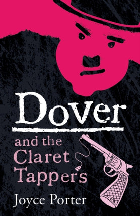 Dover and the Claret Tappers (A DCI Dover Mystery