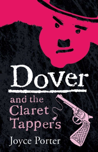 Dover and the Claret Tappers (A DCI Dover Mystery