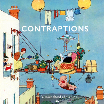 Contraptions: a timely new edition by a legend of inventive illustrations and cartoon wizardry