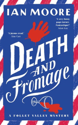 Death and Fromage: the rip-roaring murder mystery - now optioned for TV