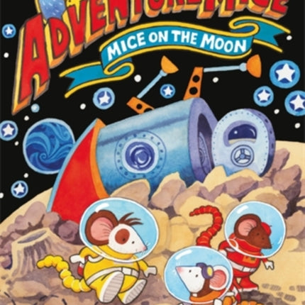 Adventuremice Mice on the Moon