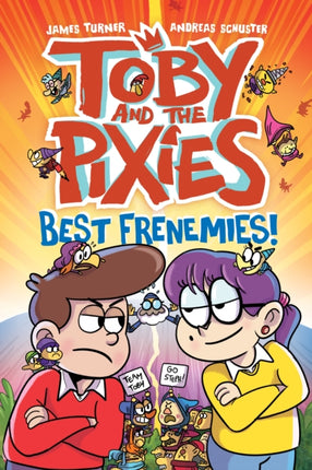 Toby and the Pixies Best Frenemies a Phoenix