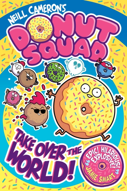 Donut Squad Take Over the World a Phoenix Comic