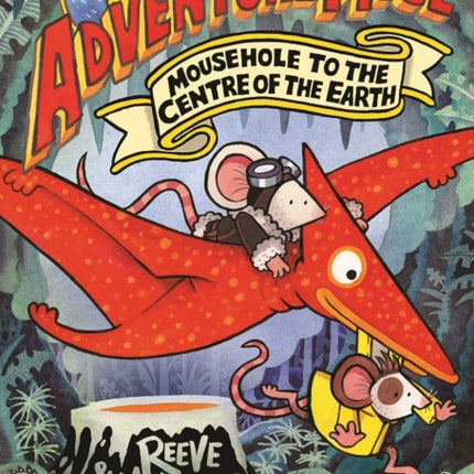 Adventuremice Mousehole to the Centre of the Earth
