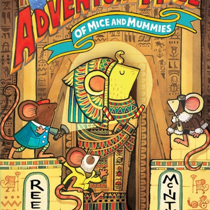 Adventuremice Of Mice and Mummies