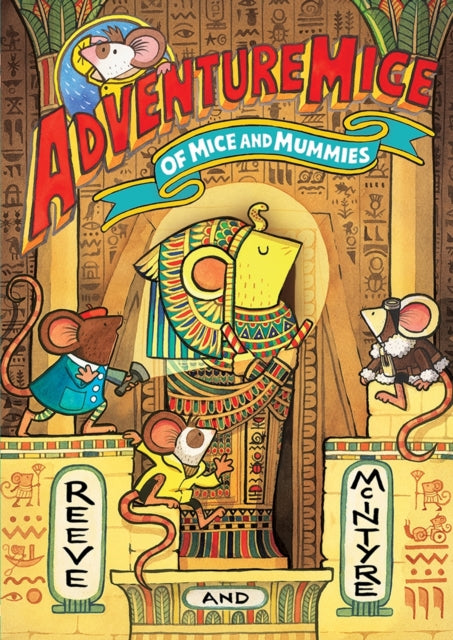 Adventuremice Of Mice and Mummies