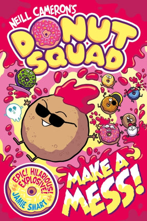 Donut Squad Make a Mess a Phoenix Comic Book