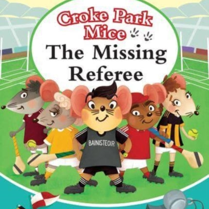 The Missing Referee: Croke Park Mice