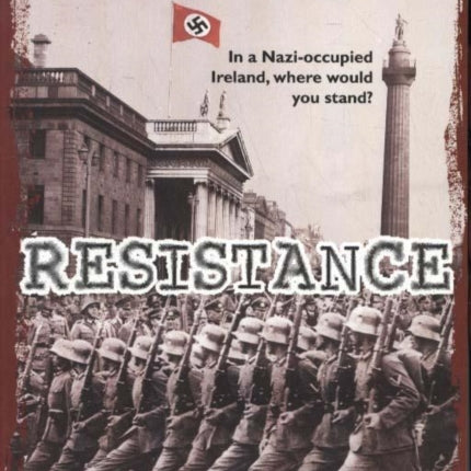 Resistance In a NaziOccupied Ireland Where Would You Stand