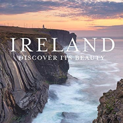 Ireland: Discover its Beauty