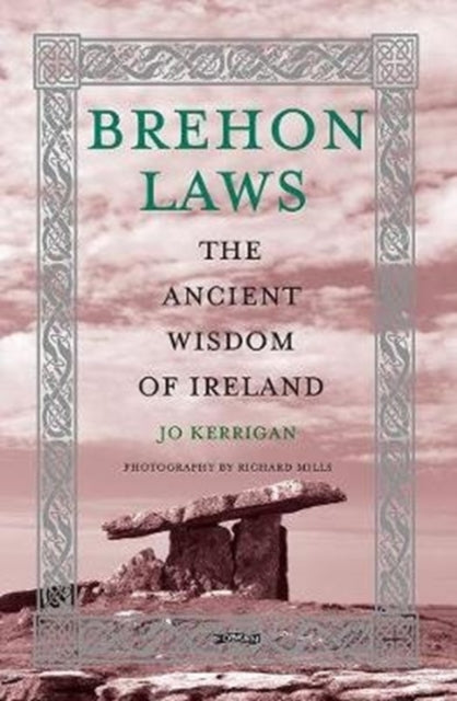 Brehon Laws: The Ancient Wisdom of Ireland