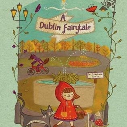 A Dublin Fairytale