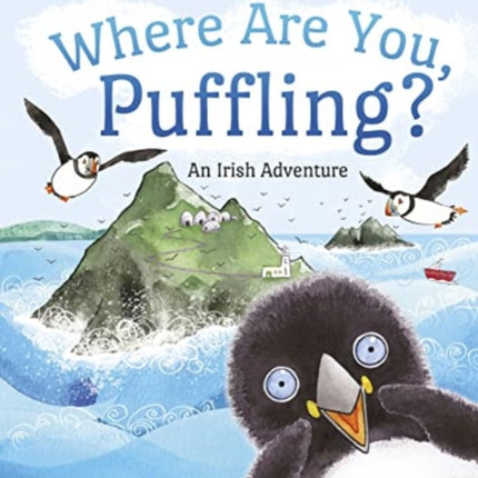 Where Are You, Puffling?: An Irish Adventure