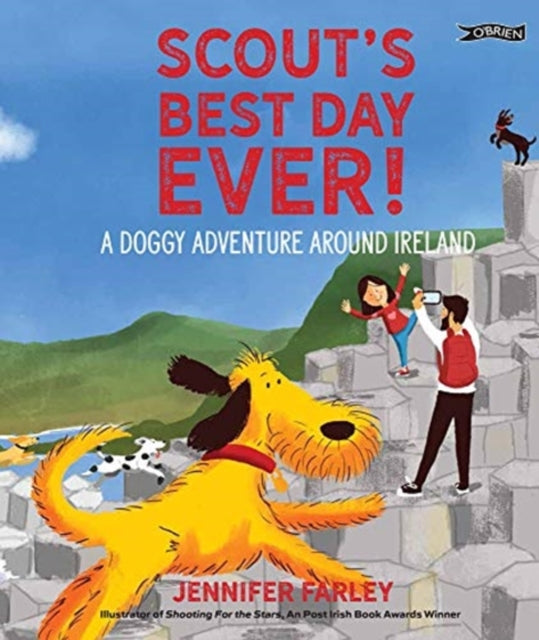 Scout's Best Day Ever!: A Doggy Adventure Around Ireland