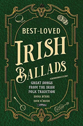 Best-Loved Irish Ballads: Great Songs from the Irish Folk Tradition