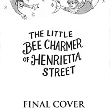 The Little Bee Charmer of Henrietta Street