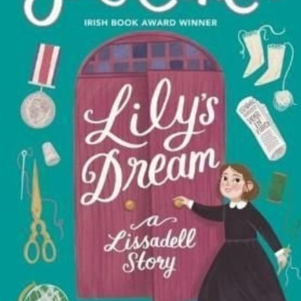 Lily's Dream: A Lissadell Story