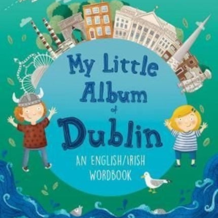 My Little Album of Dublin: An English / Irish Wordbook