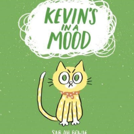 Kevin's In a Mood