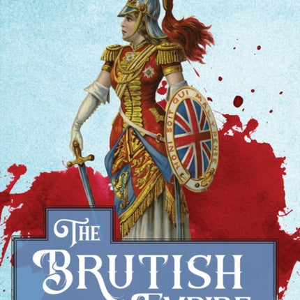 The Brutish Empire
