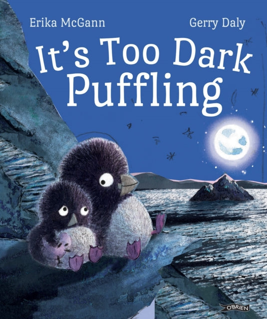 It's Too Dark, Puffling