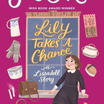 Lily Takes a Chance: A Lissadell Story