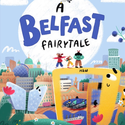 A Belfast Fairytale