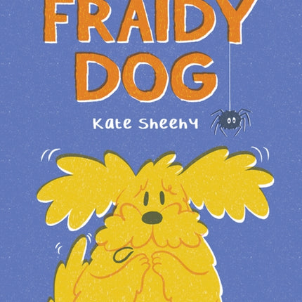 Fraidy Dog