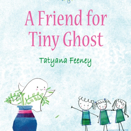 A Friend for Tiny Ghost