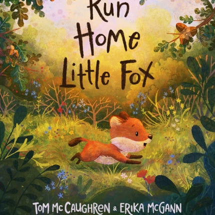 Run Home Little Fox