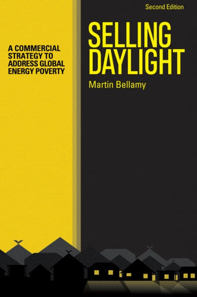 Selling Daylight: A commercial strategy to address global energy poverty