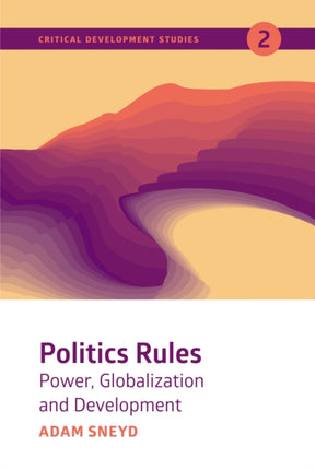 Politics Rules: Power, Globalization and