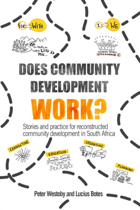 Does Community Development Work?: Stories and