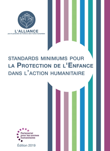 Standards Minimums pour la Protection de lEnfance dans lAction Humanitaire