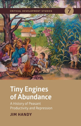 Tiny Engines of Abundance: A history of peasant