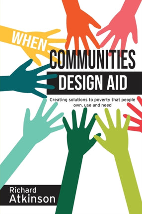 When Communities Design Aid: Creating solutions