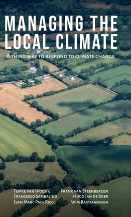 Managing the Local Climate: A third way to