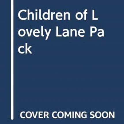 Children of Lovely Lane Pack