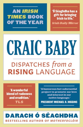 Craic Baby: Dispatches from a Rising Language