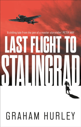 Last Flight to Stalingrad