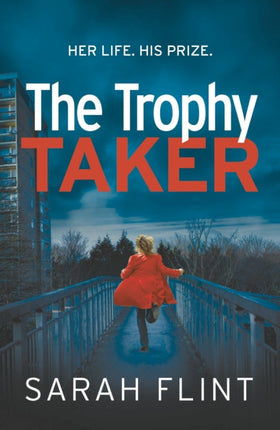 The Trophy Taker