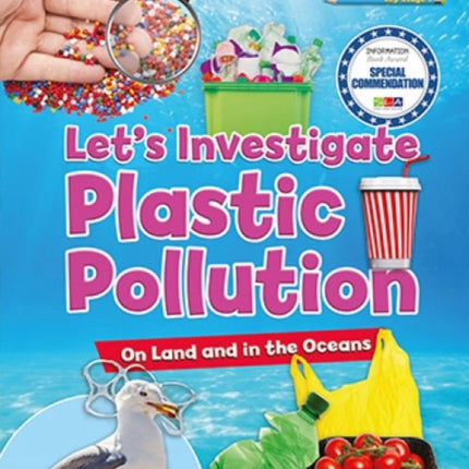 Let's Investigate Plastic Pollution: On Land and in the Oceans