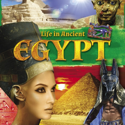 Life in Ancient Egypt