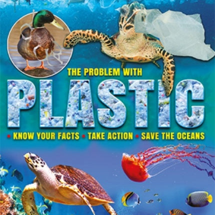 The Problem With Plastic