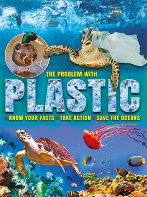 The Problem With Plastic