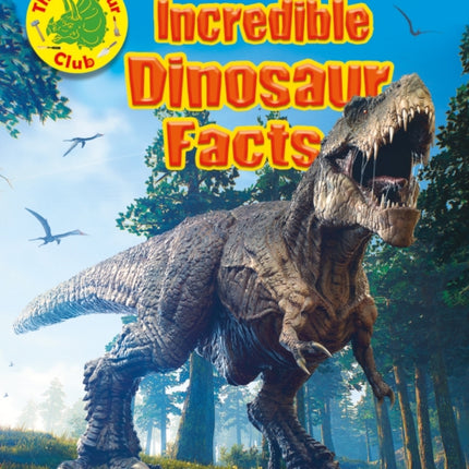 Incredible Dinosaur Facts