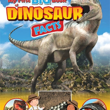 My First BIG Book of DINOSAUR Facts